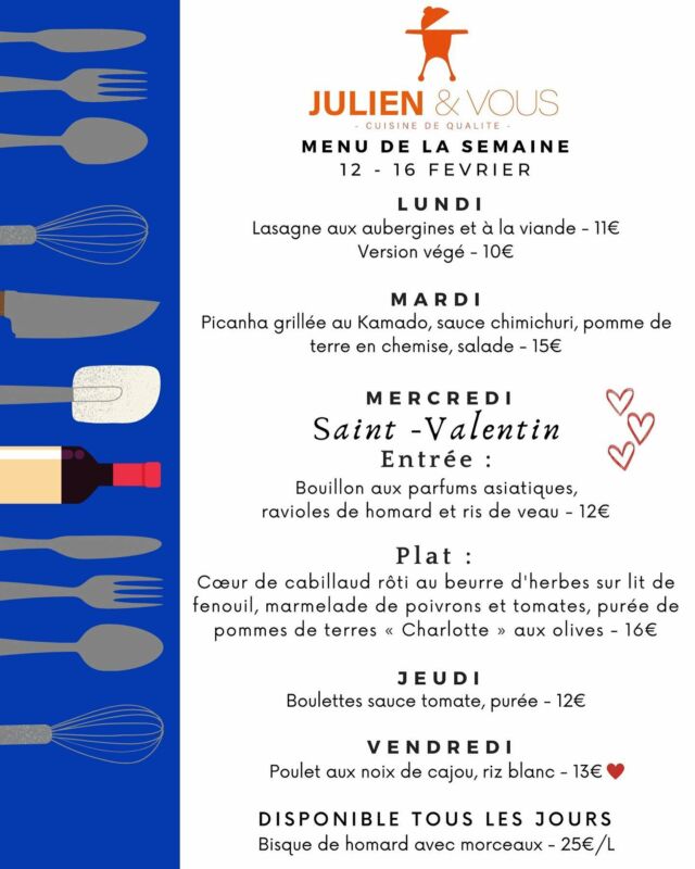 Le menu de la semaine prochaine 😋 
C’est la Saint-Valentin mercredi ❤️ On fait plaisir à ceux qu’on aime avec un bon repas 

Vous avez tellement aimé la bisque de homard que la voilà à la carte 🦞 

ORDER NOW